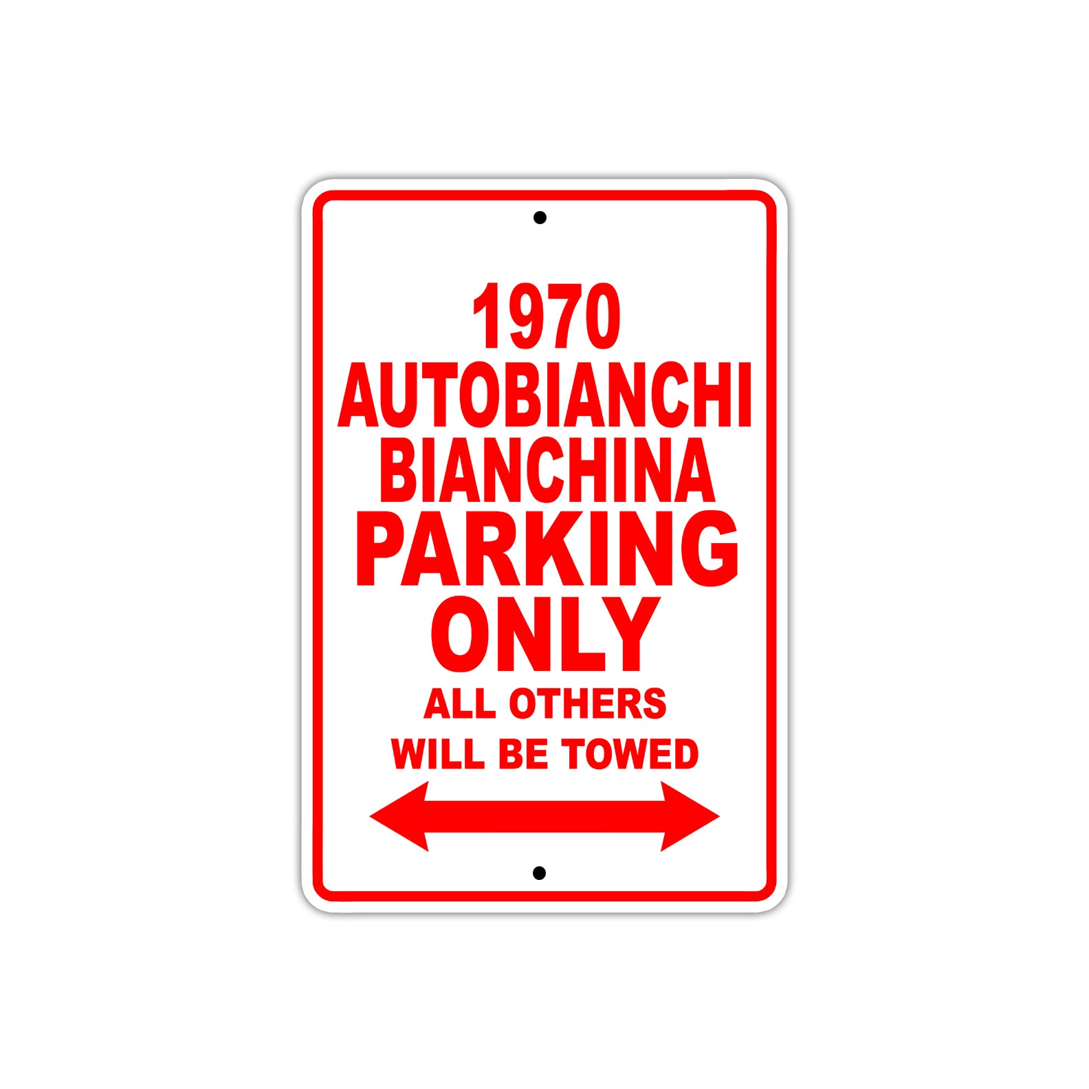1970 Autobianchi Bianchina Car Parking Only All Others Will Be Towed Sign