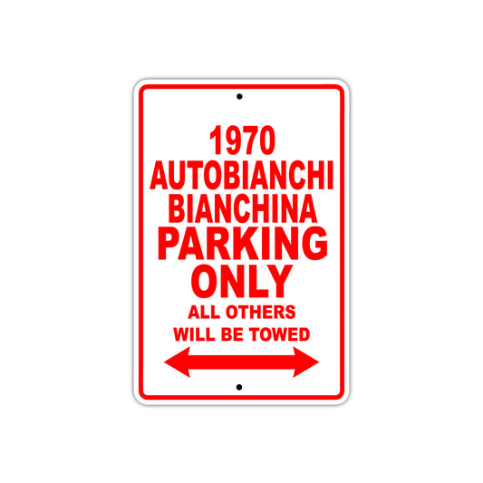 1970 Autobianchi Bianchina Car Parking Only All Others Will Be Towed Sign