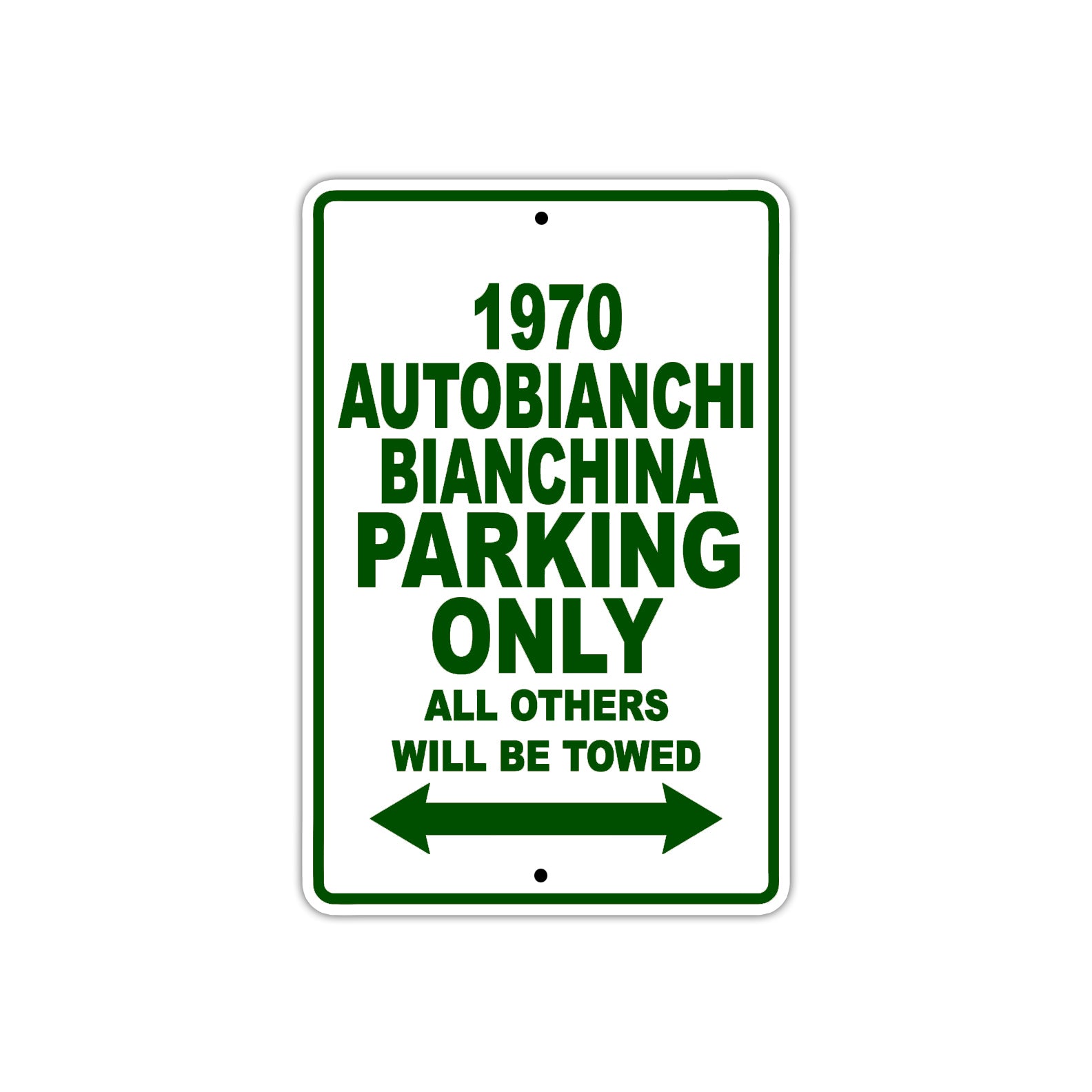 1970 Autobianchi Bianchina Car Parking Only All Others Will Be Towed Sign Plate