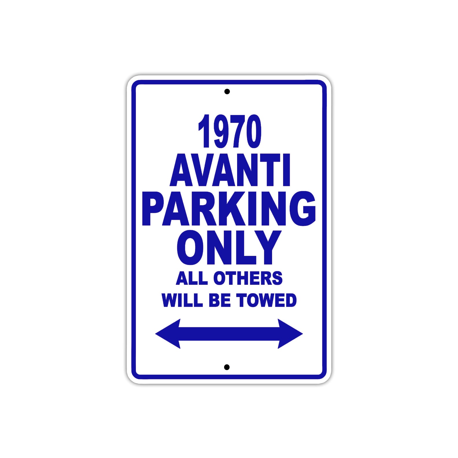 1970 Avanti Car Parking Only All Others Will Be Towed Metal Sign Plate