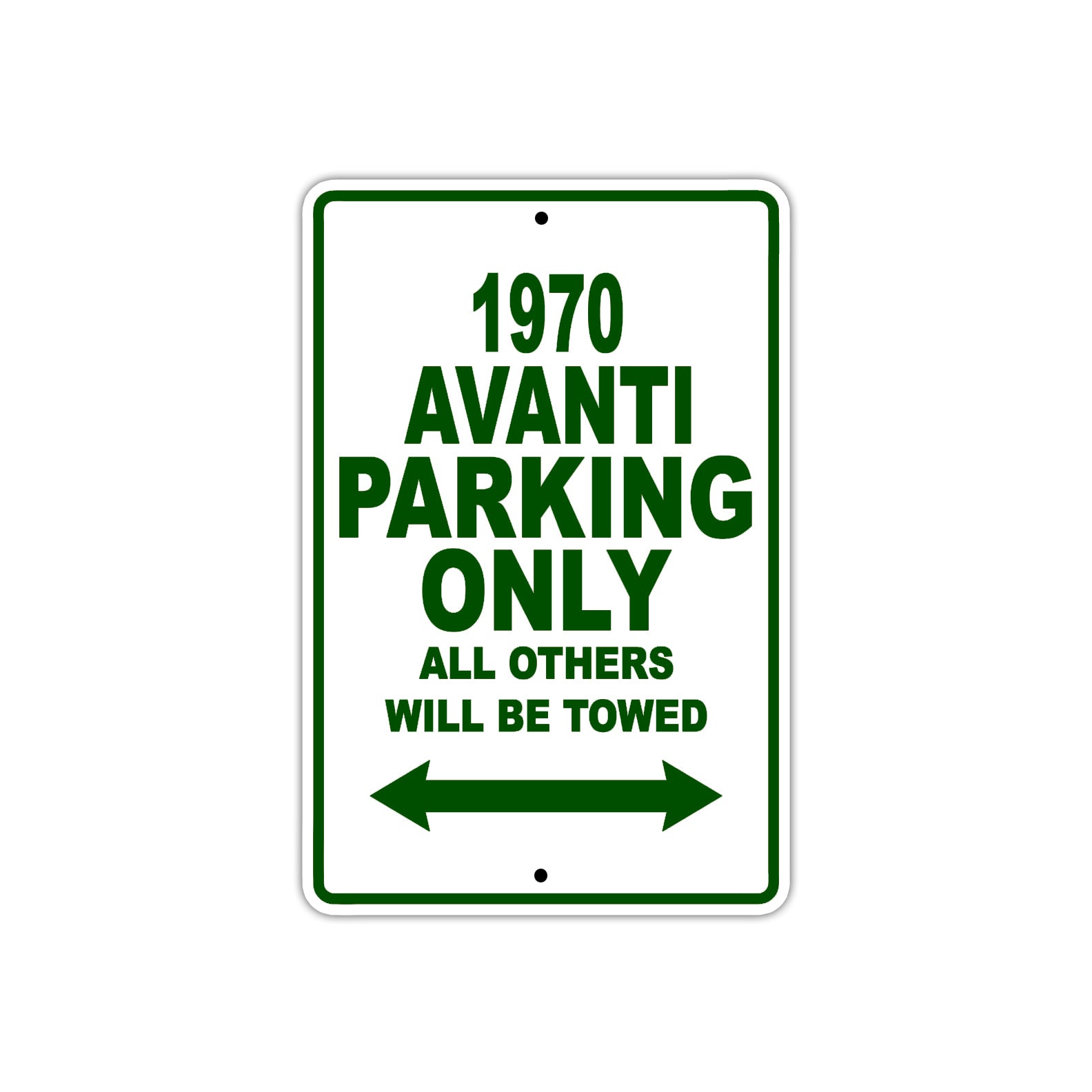 1970 Avanti Car Parking Only All Others Will Be Towed Sign Plate