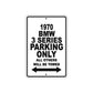 1970 BMW 3 Series Car Parking Only All Others Will Be Towed Metal Sign  