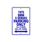 1970 BMW 5 Series Car Parking Only All Others Will Be Towed Metal Sign Plate