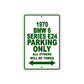 1970 BMW 6 Series E24 Car Parking Only All Others Will Be Towed Sign Plate