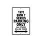 1970 BMW 7 Series Car Parking Only All Others Will Be Towed Metal Sign  