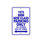 1970 BMW New Class Car Parking Only All Others Will Be Towed Metal Sign Plate