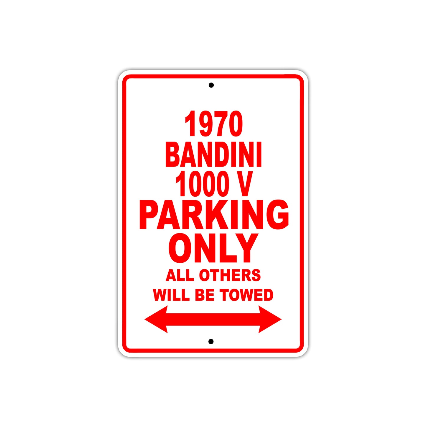1970 Bandini 1000 V Car Parking Only All Others Will Be Towed Sign