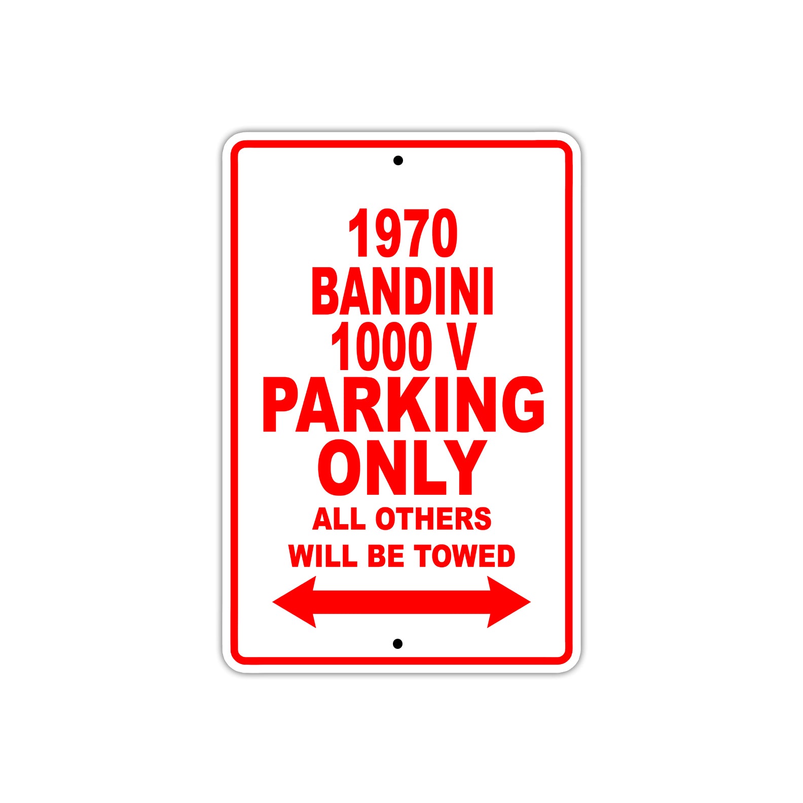 1970 Bandini 1000 V Car Parking Only All Others Will Be Towed Sign