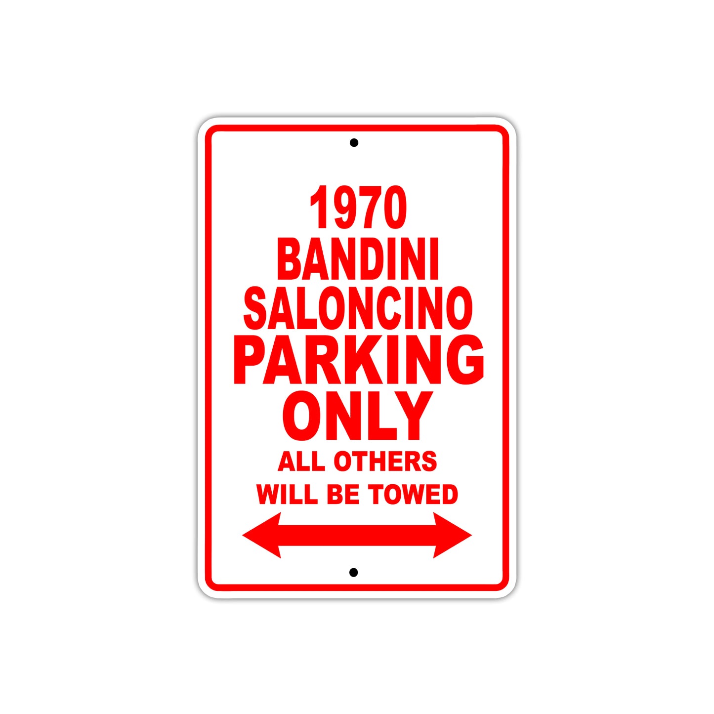 1970 Bandini Saloncino Car Parking Only All Others Will Be Towed Sign
