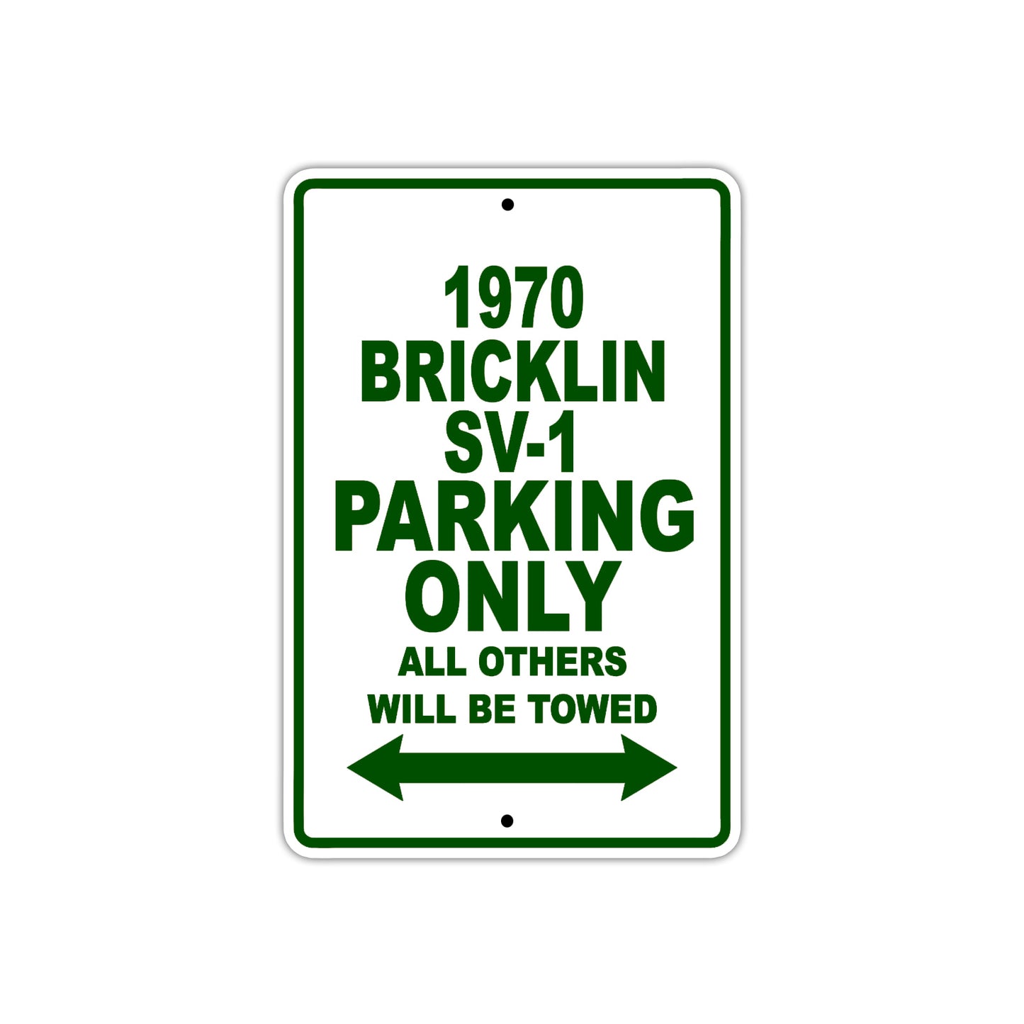 1970 Bricklin SV-1 Car Parking Only All Others Will Be Towed Sign Plate