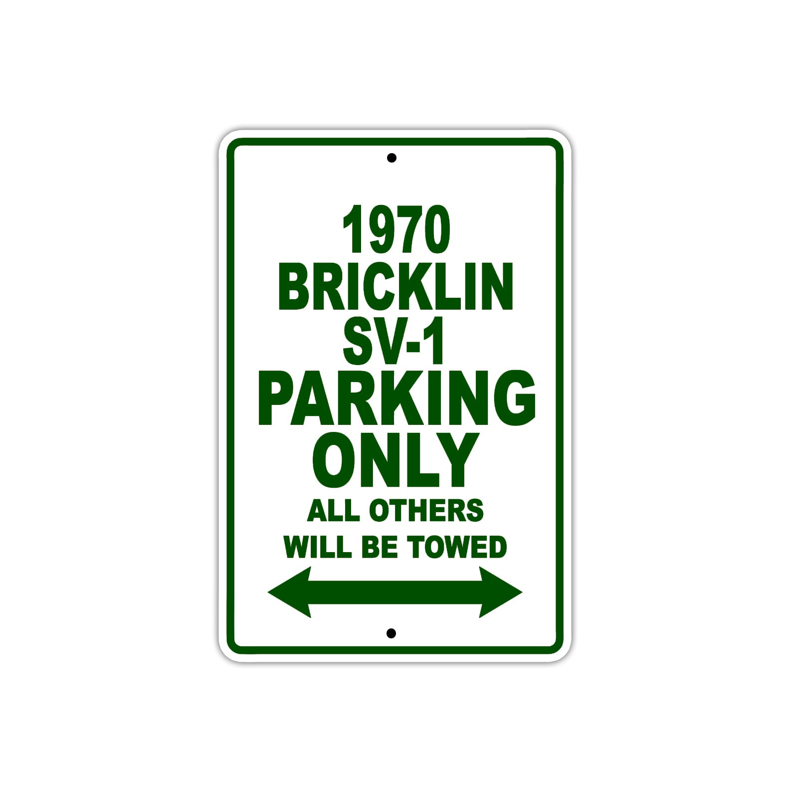 1970 Bricklin SV-1 Car Parking Only All Others Will Be Towed Sign Plate