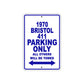 1970 Bristol 411 Car Parking Only All Others Will Be Towed Metal Sign Plate