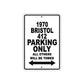 1970 Bristol 412 Car Parking Only All Others Will Be Towed Aluminum Metal Sign Plate