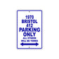 1970 Bristol 412 Car Parking Only All Others Will Be Towed Metal Sign Plate