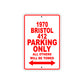 1970 Bristol 412 Car Parking Only All Others Will Be Towed Sign