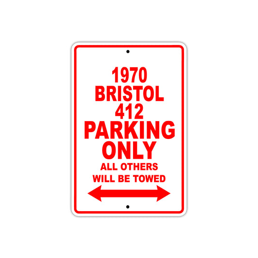 1970 Bristol 412 Car Parking Only All Others Will Be Towed Sign