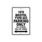 1970 Bristol Type 603 Car Parking Only All Others Will Be Towed Metal Sign 
