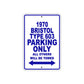 1970 Bristol Type 603 Car Parking Only All Others Will Be Towed Metal Sign Plate