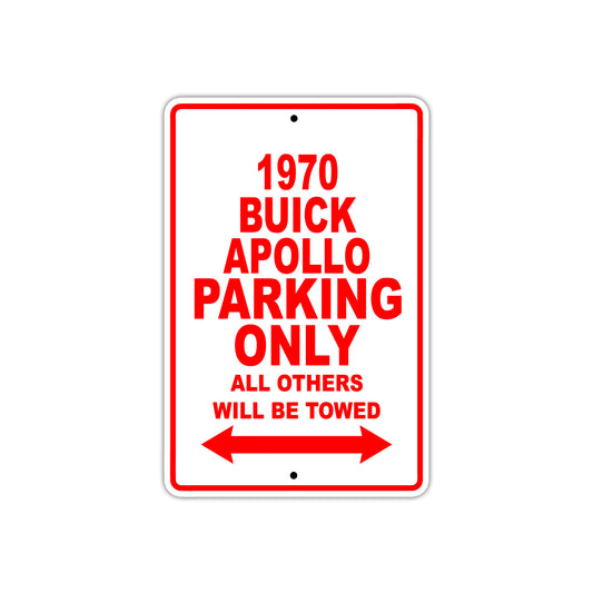 1970 Buick Apollo Car Parking Only All Others Will Be Towed Sign