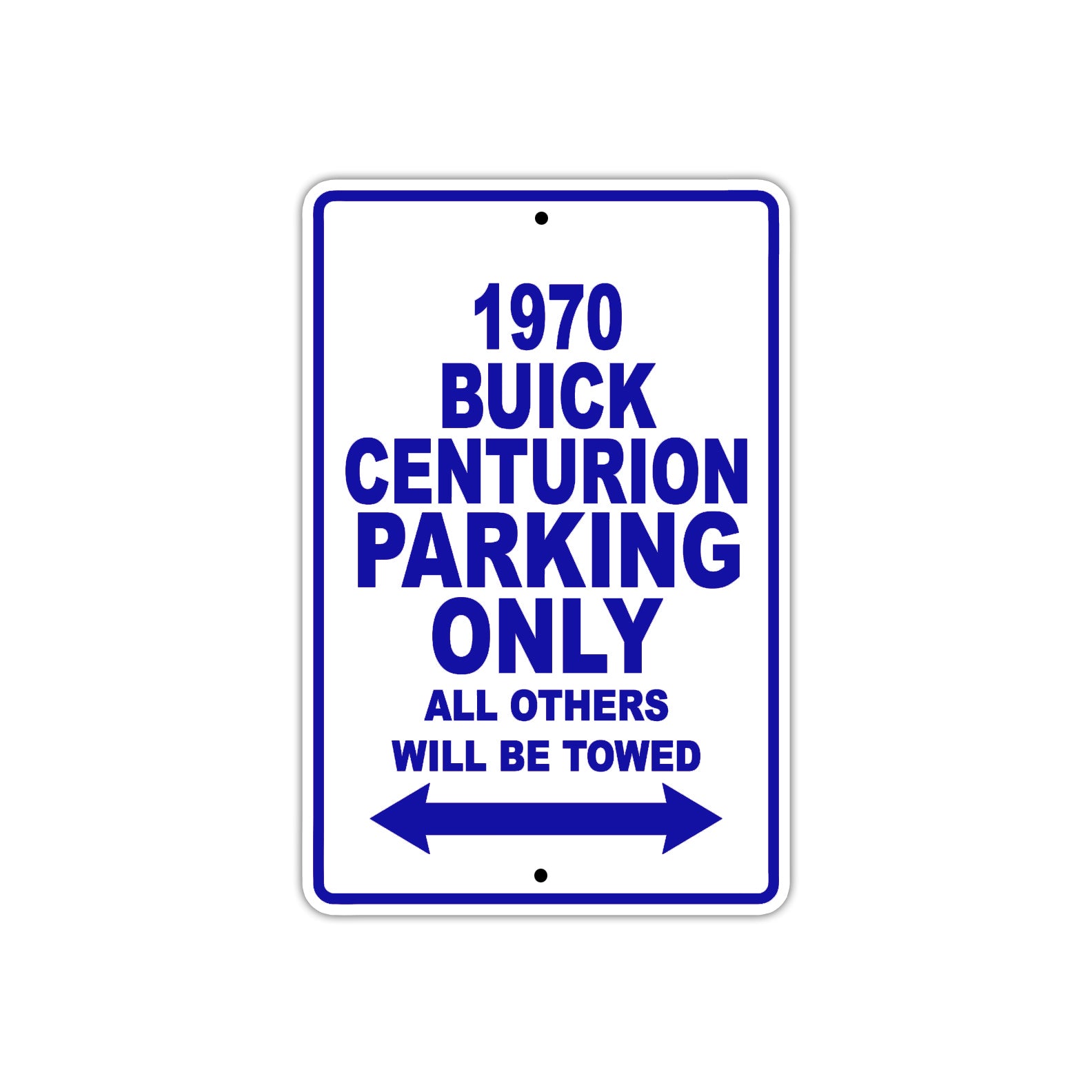 1970 Buick Centurion Car Parking Only All Others Will Be Towed Metal Sign Plate