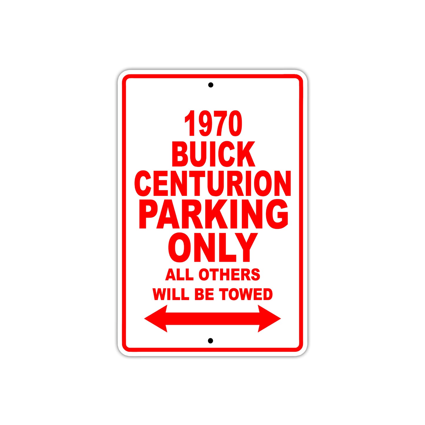 1970 Buick Centurion Car Parking Only All Others Will Be Towed Sign Plate