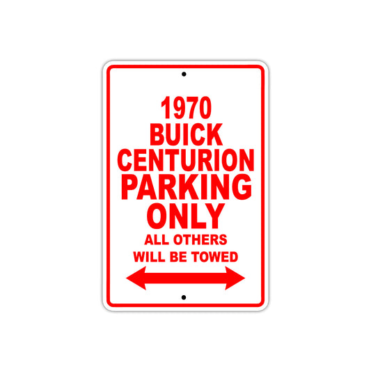 1970 Buick Centurion Car Parking Only All Others Will Be Towed Sign Plate