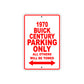 1970 Buick Century Car Parking Only All Others Will Be Towed Sign