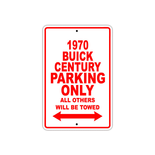 1970 Buick Century Car Parking Only All Others Will Be Towed Sign