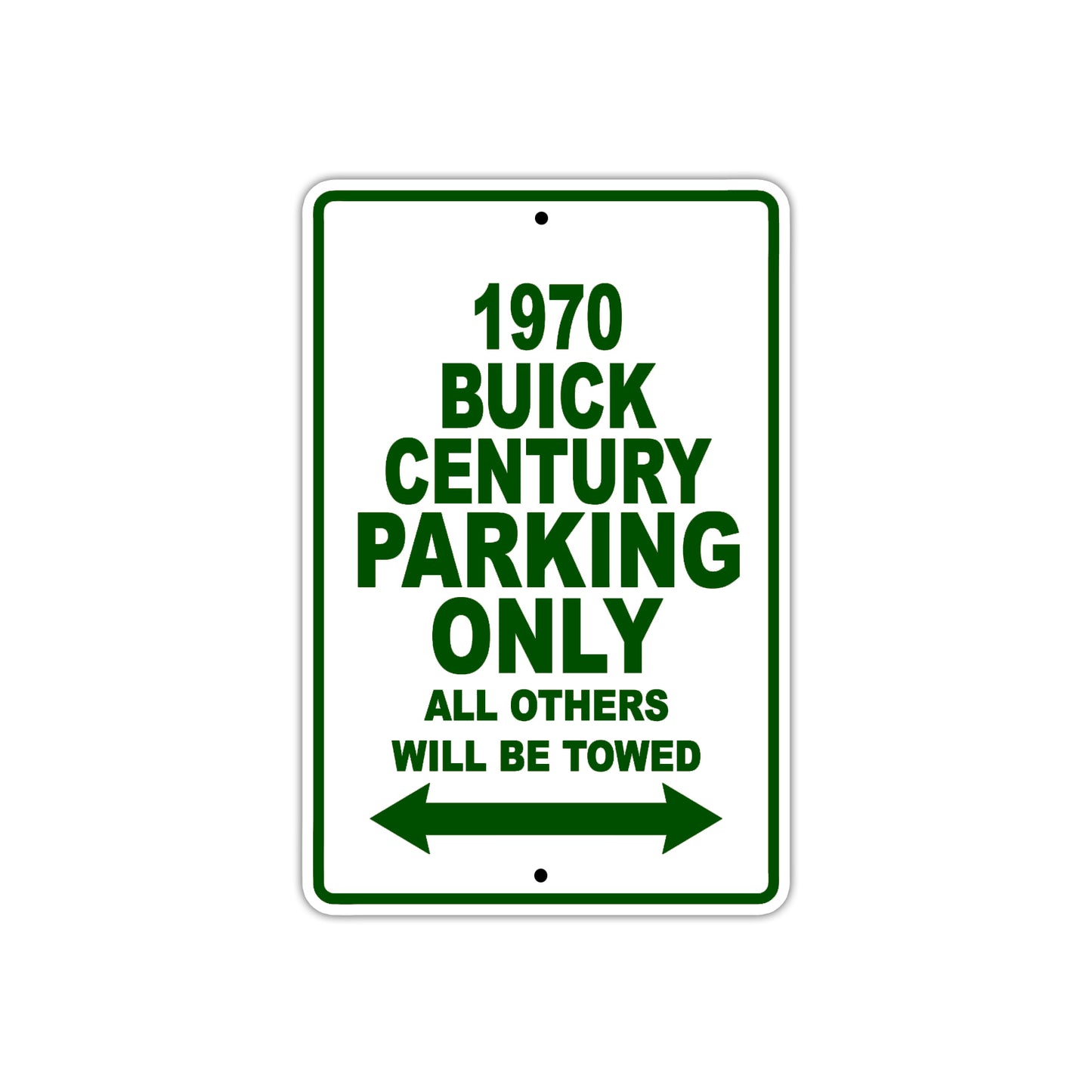 1970 Buick Century Car Parking Only All Others Will Be Towed Sign Plate
