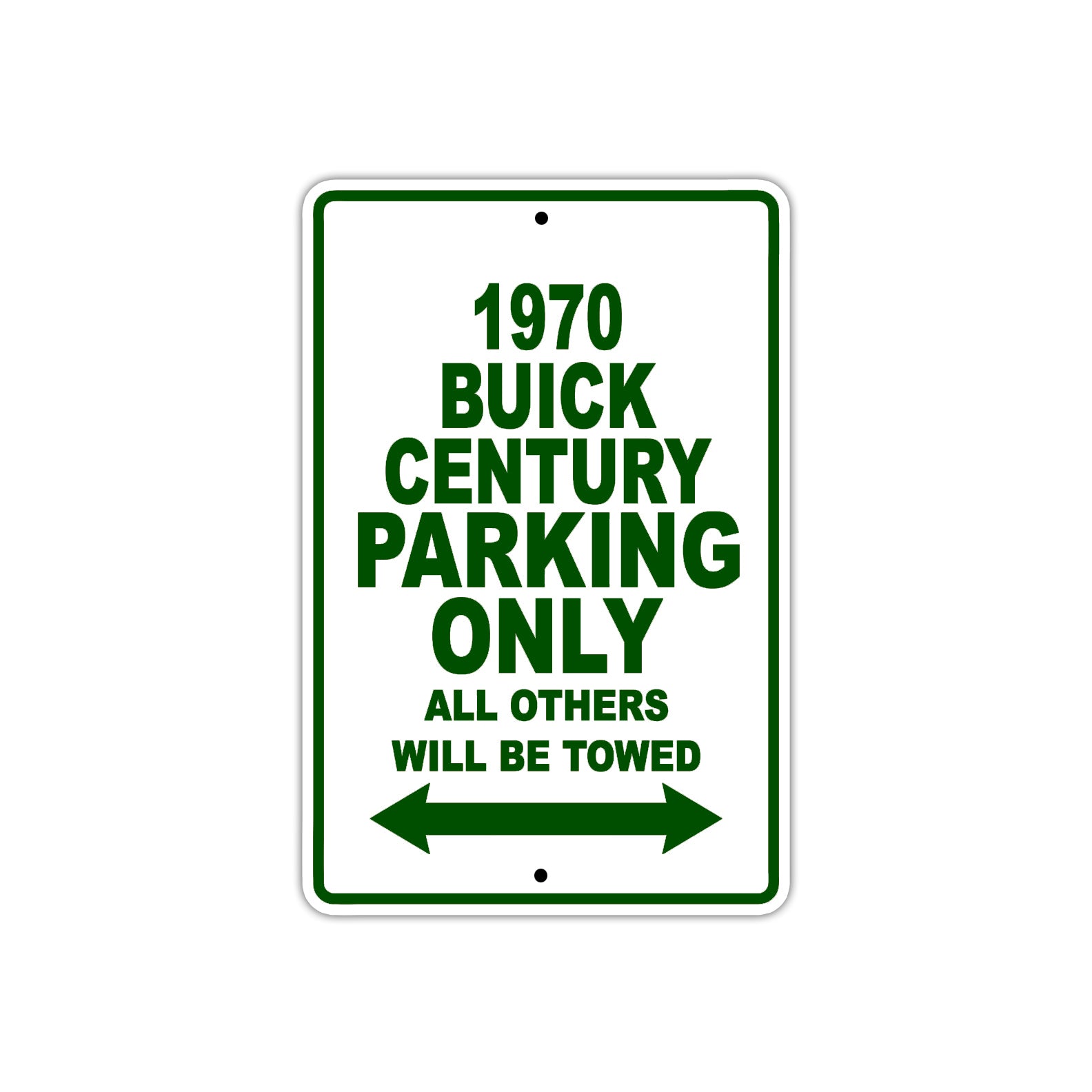 1970 Buick Century Car Parking Only All Others Will Be Towed Sign Plate