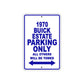1970 Buick Estate Car Parking Only All Others Will Be Towed Meal Sign Plate
