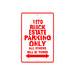 1970 Buick Estate Car Parking Only All Others Will Be Towed Sign