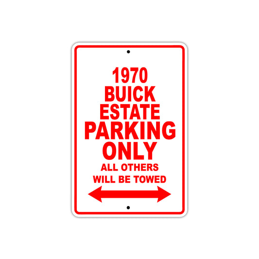 1970 Buick Estate Car Parking Only All Others Will Be Towed Sign