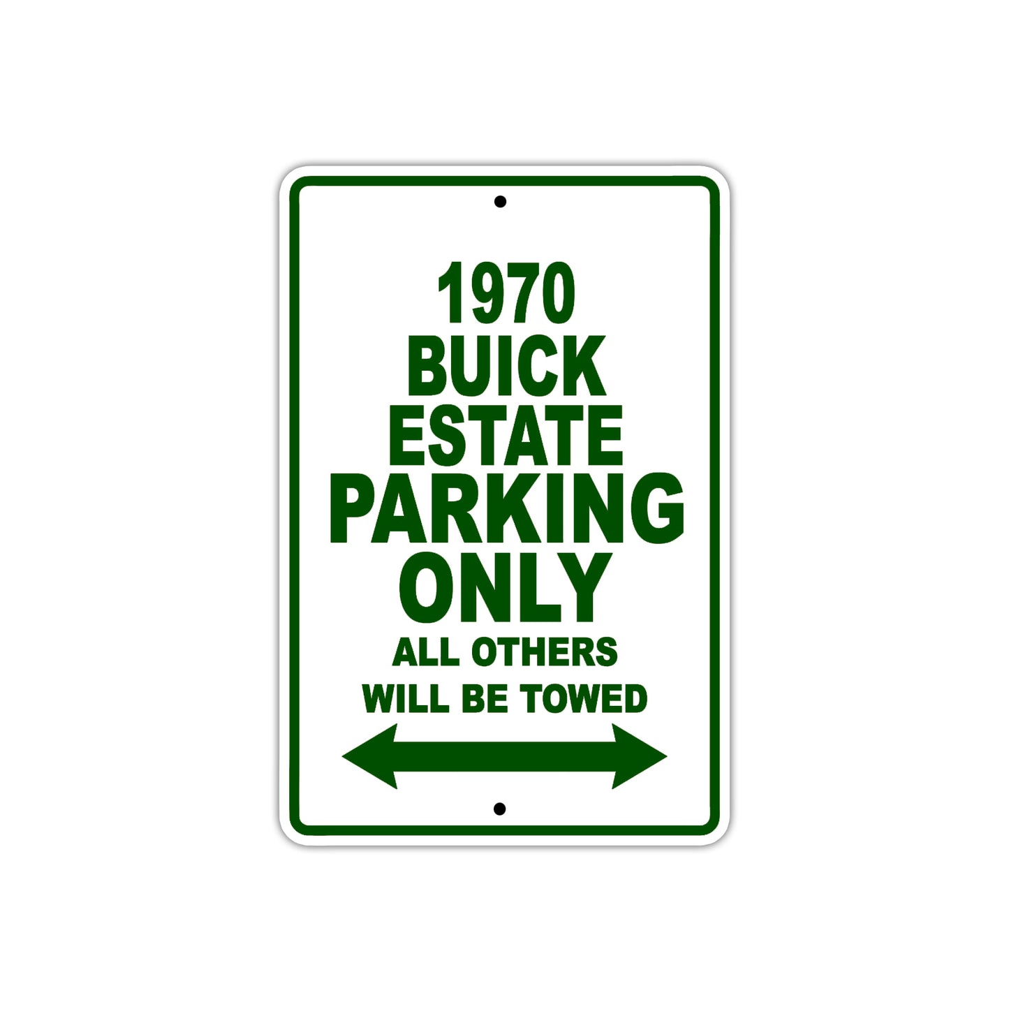 1970 Buick Estate Car Parking Only All Others Will Be Towed Sign Plate