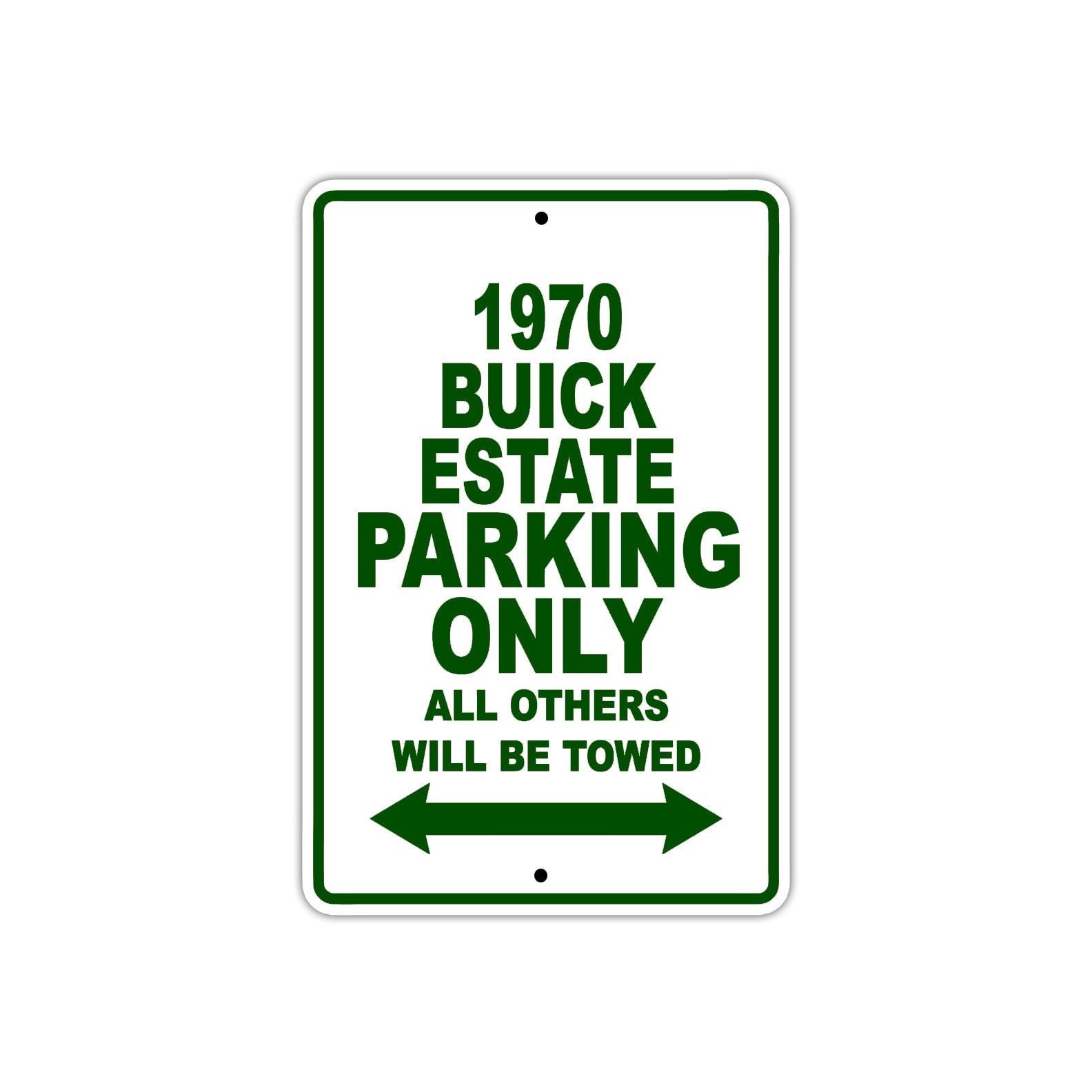 1970 Buick Estate Car Parking Only All Others Will Be Towed Sign Plate