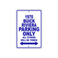 1970 Buick Riviera Car Parking Only All Others Will Be Towed Metal Sign Plate