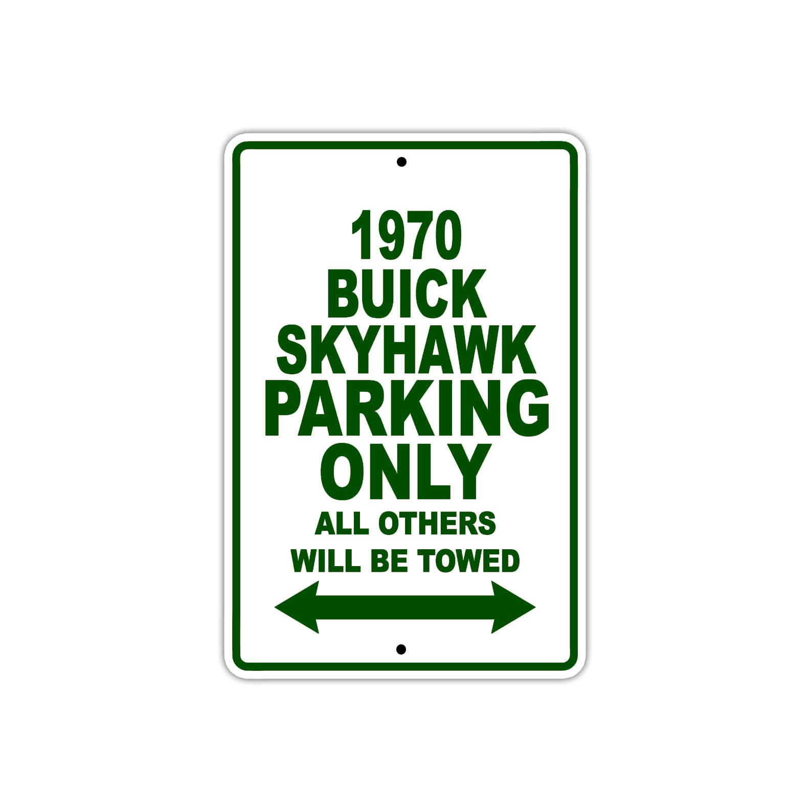 1970 Buick Skyhawk Car Parking Only All Others Will Be Towed Sign Plate