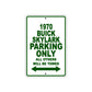 1970 Buick Skylark Car Parking Only All Others Will Be Towed Sign  