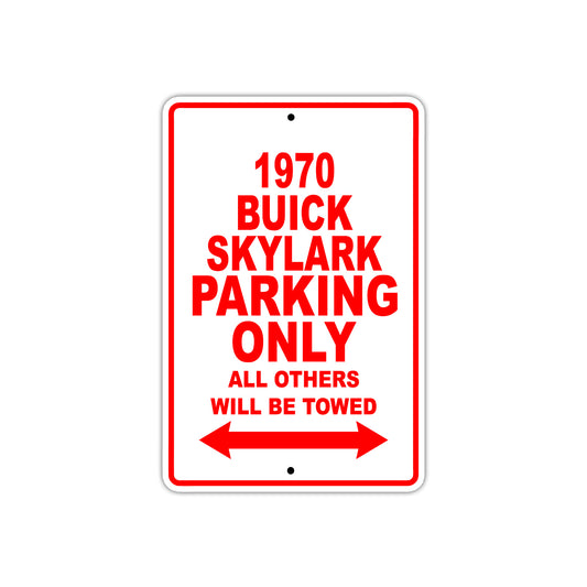 1970 Buick Skylark Car Parking Only All Others Will Be Towed Sign Plate