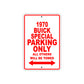 1970 Buick Special Car Parking Only All Others Will Be Towed Sign