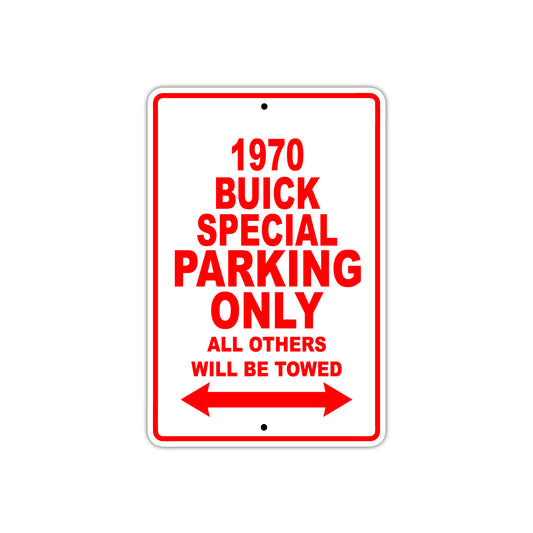 1970 Buick Special Car Parking Only All Others Will Be Towed Sign