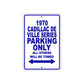 1970 Cadillac DE Ville Series Car Parking Only All Others Will Be Towed Metal Sign Plate