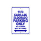 1970 Cadillac Eldorado Car Parking Only All Others Will Be Towed Sign Plate