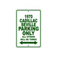 1970 Cadillac Seville Car Parking Only All Others Will Be Towed Sign Plate