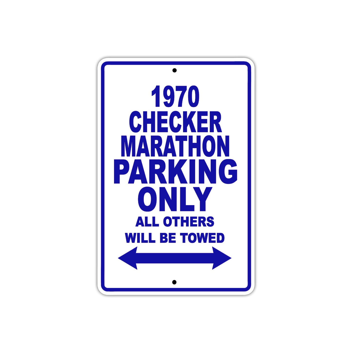 1970 Checker Marathon Car Parking Only All Others Will Be Towed Metal Sign Plate