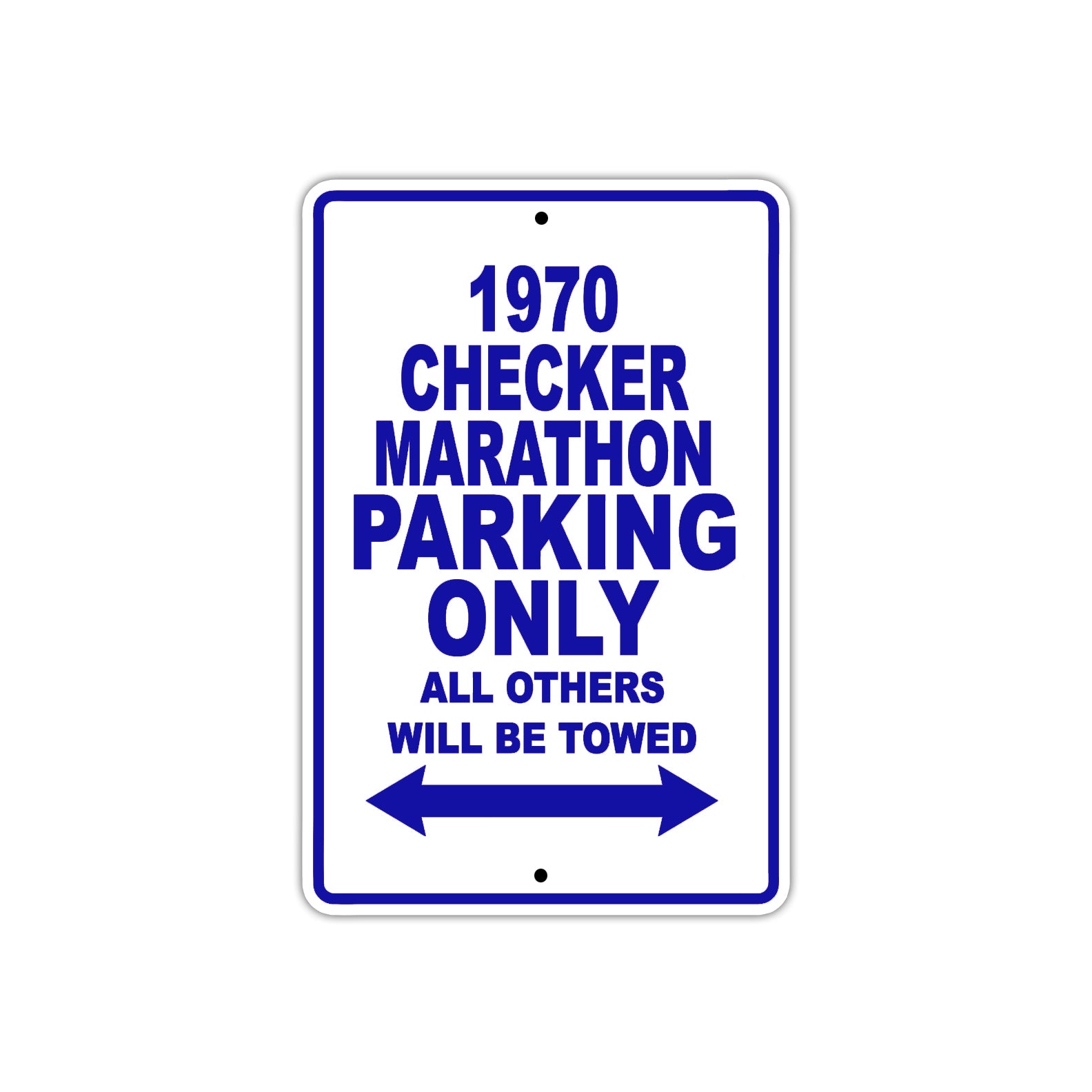 1970 Checker Marathon Car Parking Only All Others Will Be Towed Metal Sign Plate