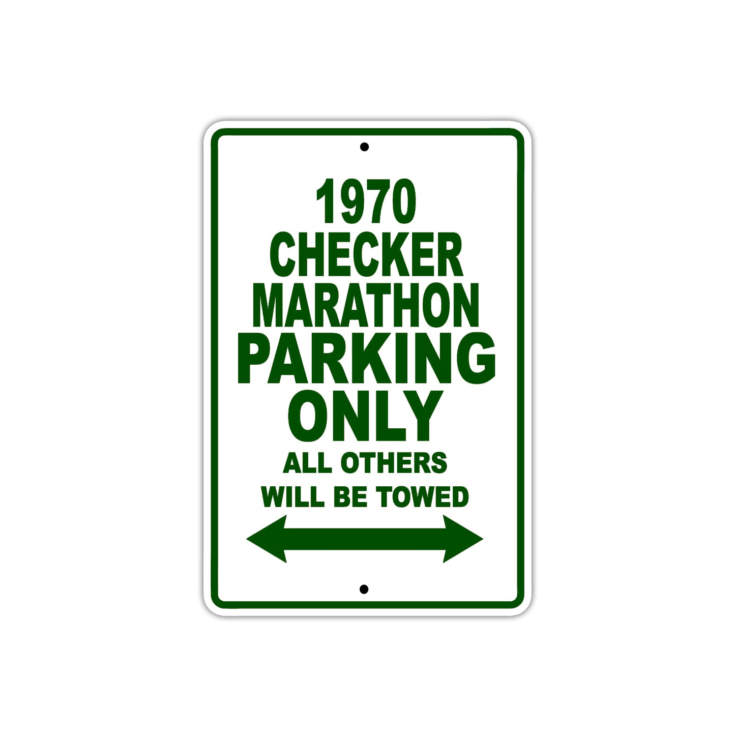 1970 Checker Marathon Car Parking Only All Others Will Be Towed Sign Plate