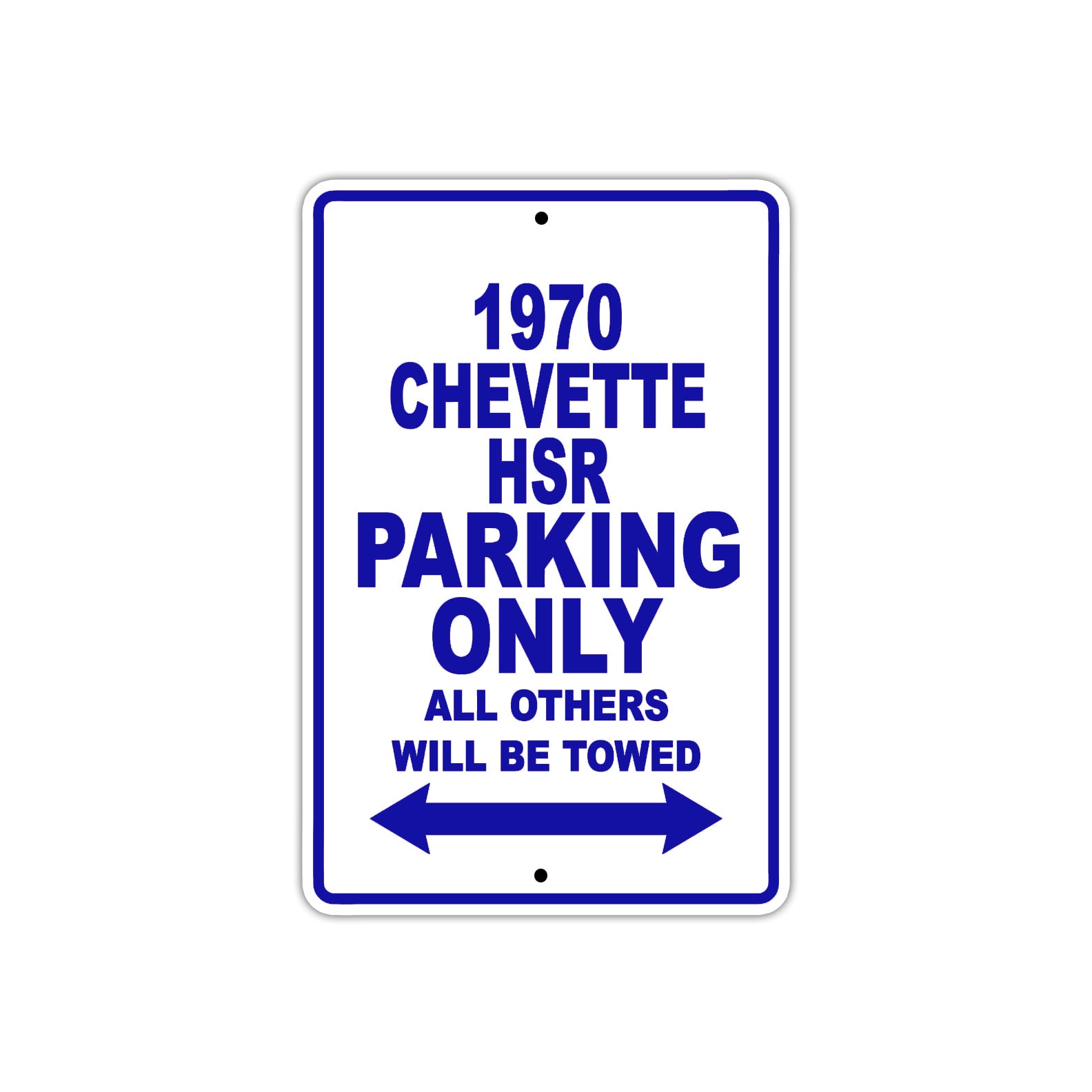 1970 Chevette HSR Car Parking Only All Others Will Be Towed Metal Sign Plate