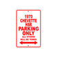 1970 Chevette HSR Car Parking Only All Others Will Be Towed Sign