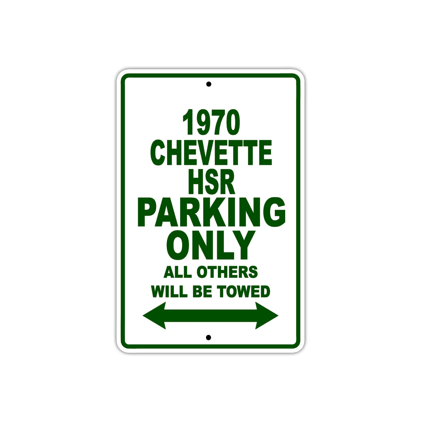1970 Chevette HSR Car Parking Only All Others Will Be Towed Sign Plate